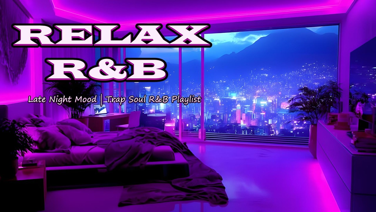 【𝐏𝐥𝐚𝐲𝐥𝐢𝐬𝐭】R&B Relax Deepsoul✨ late night music, slowtempo beforebed ballad sleep🌕作業用BGM 感性プレイリスト #17