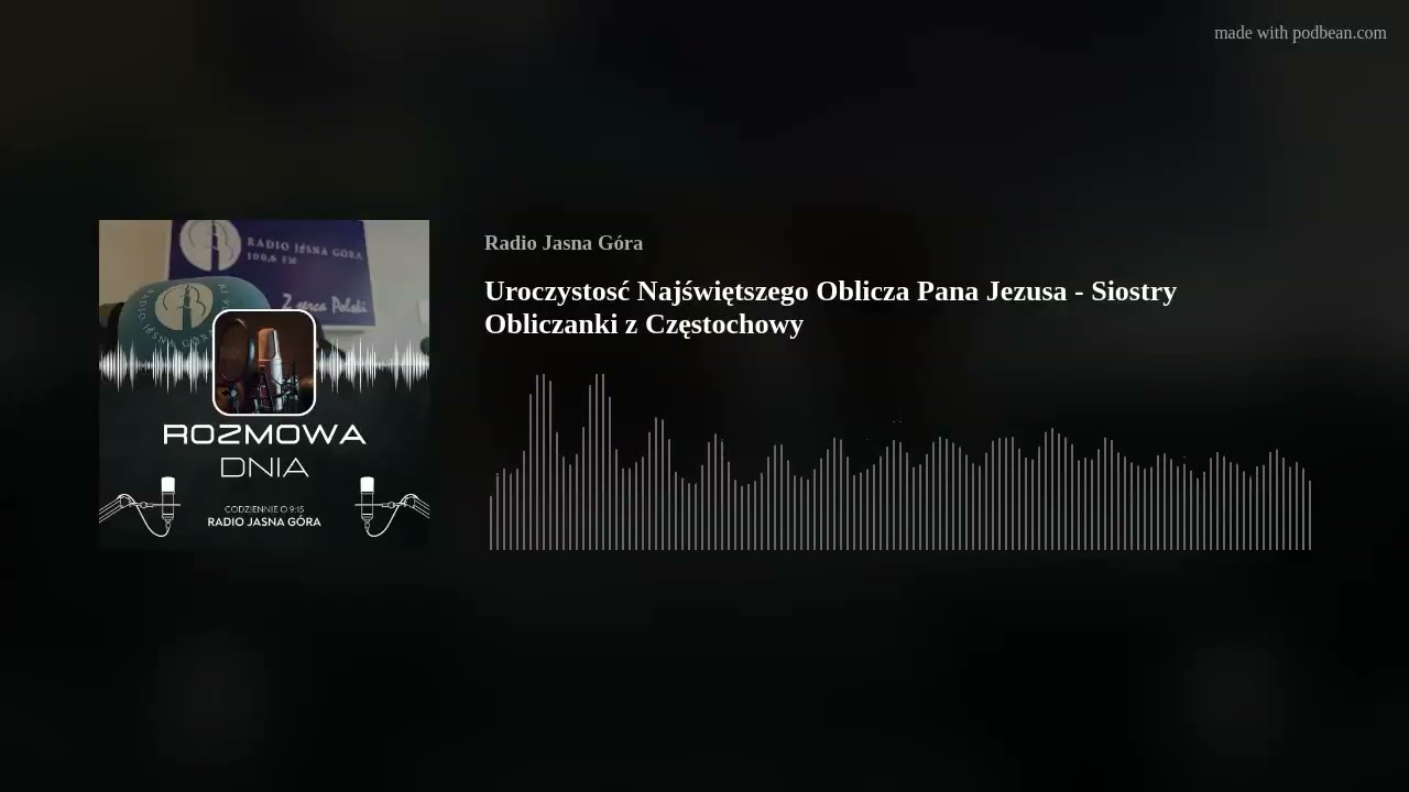 Uroczystosć Najświętszego Oblicza Pana Jezusa - Siostry Obliczanki z Częstochowy