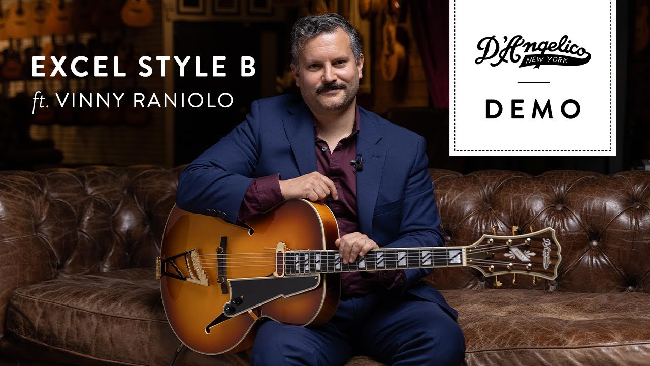 Демонстрация Excel Style B с Винни Раниоло | D'Angelico Guitars