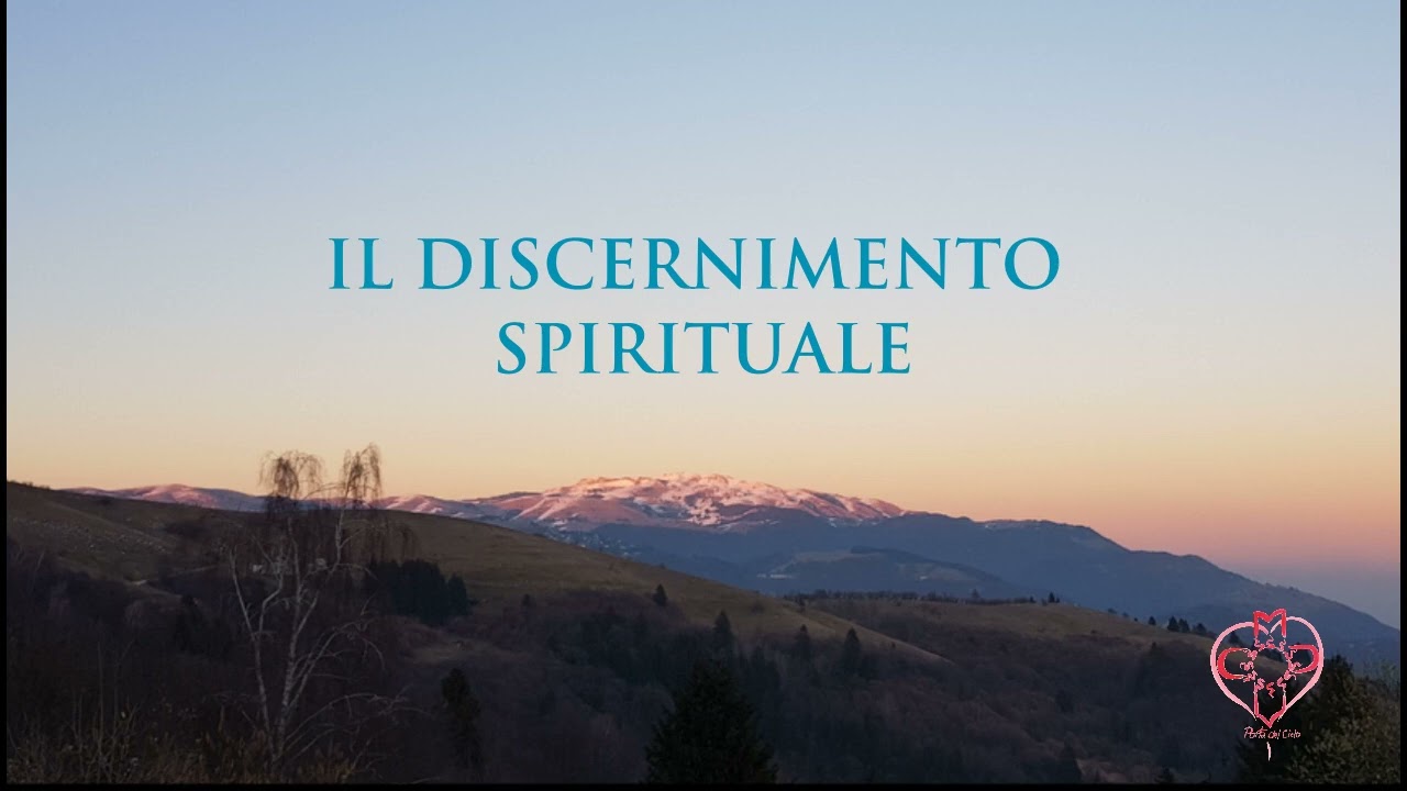 8° Domenica del Tempo Ordinario (C) IL DISCERNIMENTO SPIRITUALE 2022
