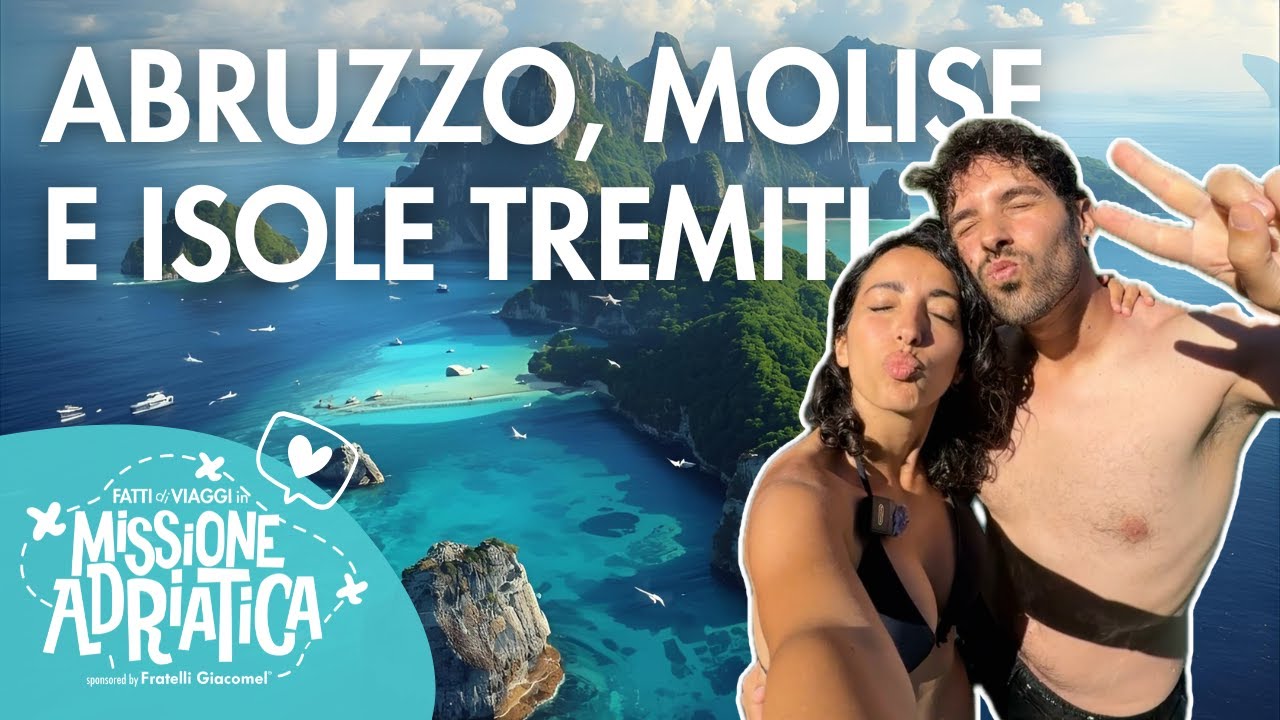 Abruzzo, Molise e Isole Tremiti: viaggio tra borghi segreti e mare cristallino✨ Missione Adriatica 5