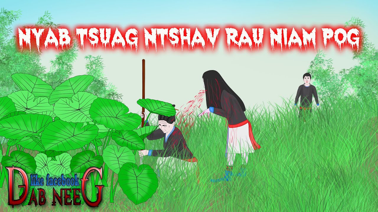 dab neeg 1502 nyab tsuag ntshav rau niam pog