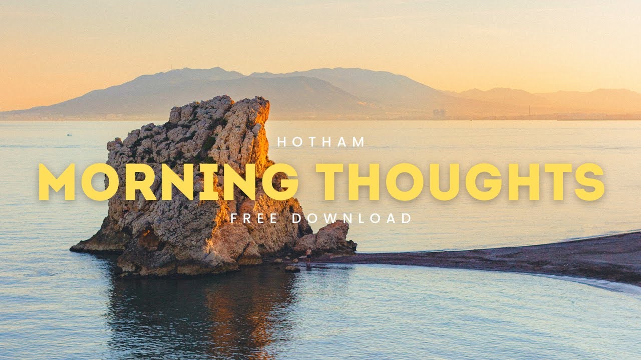 Hotham - Morning Thoughts [Royalty Free Music][Free Download]