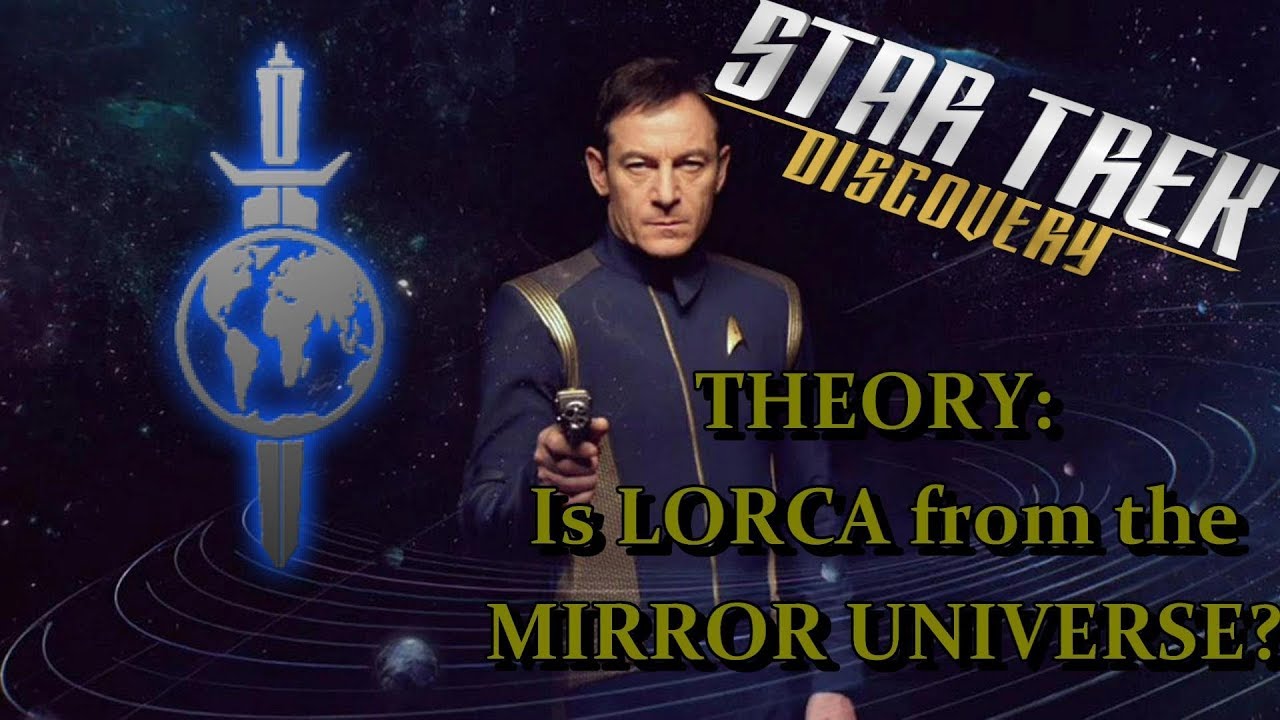Star Trek: Discovery Theory: Is Captain Lorca from the Mirror Universe? (Spoilers!)