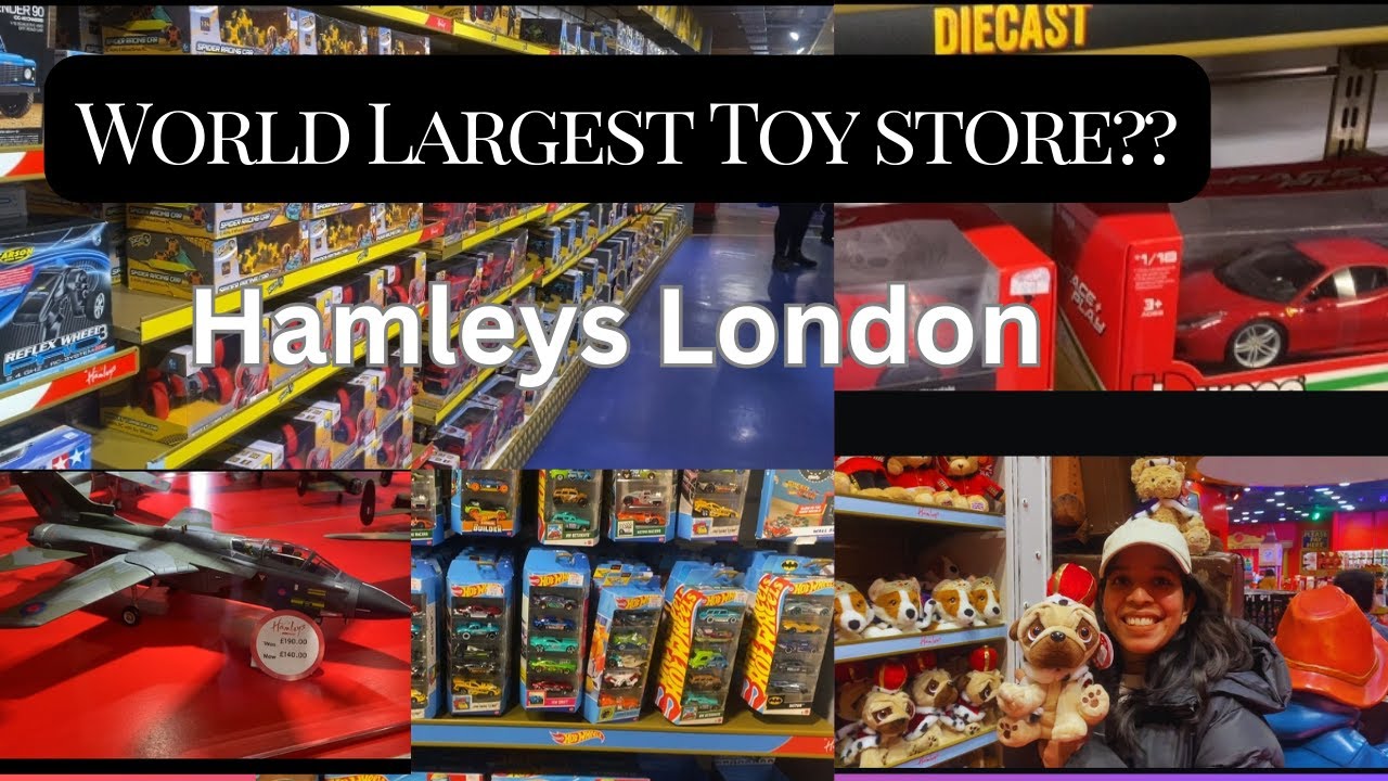World Biggest toy store ! HAMLEYS  in London : Explore the world of DIECAST & TOYS