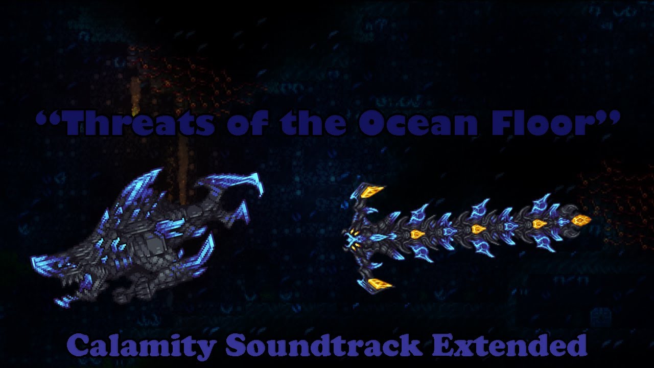 Terraria Calamity Soundtrack | Threats of the Ocean Floor (Adult Eidolon Wyrm Theme) Extended