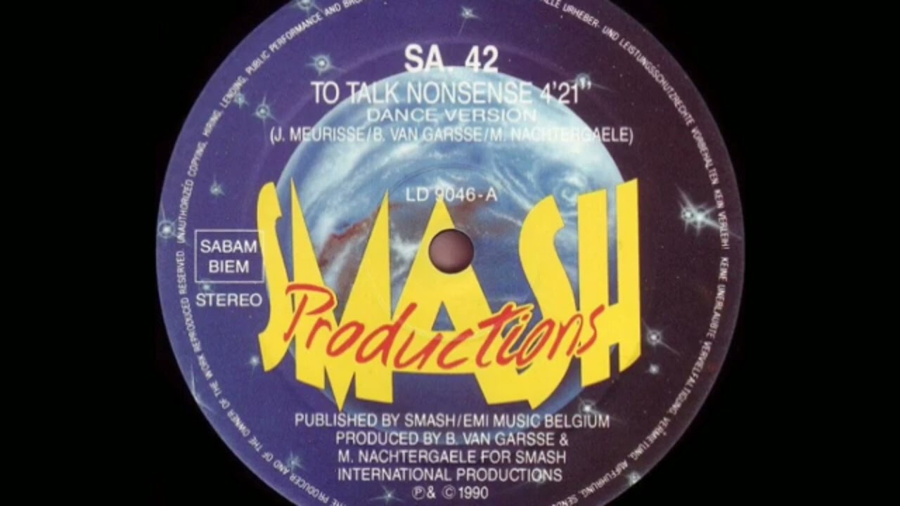 SIGNAL AOUT 42 - To talk nonsense ( Dance version) - (1990)