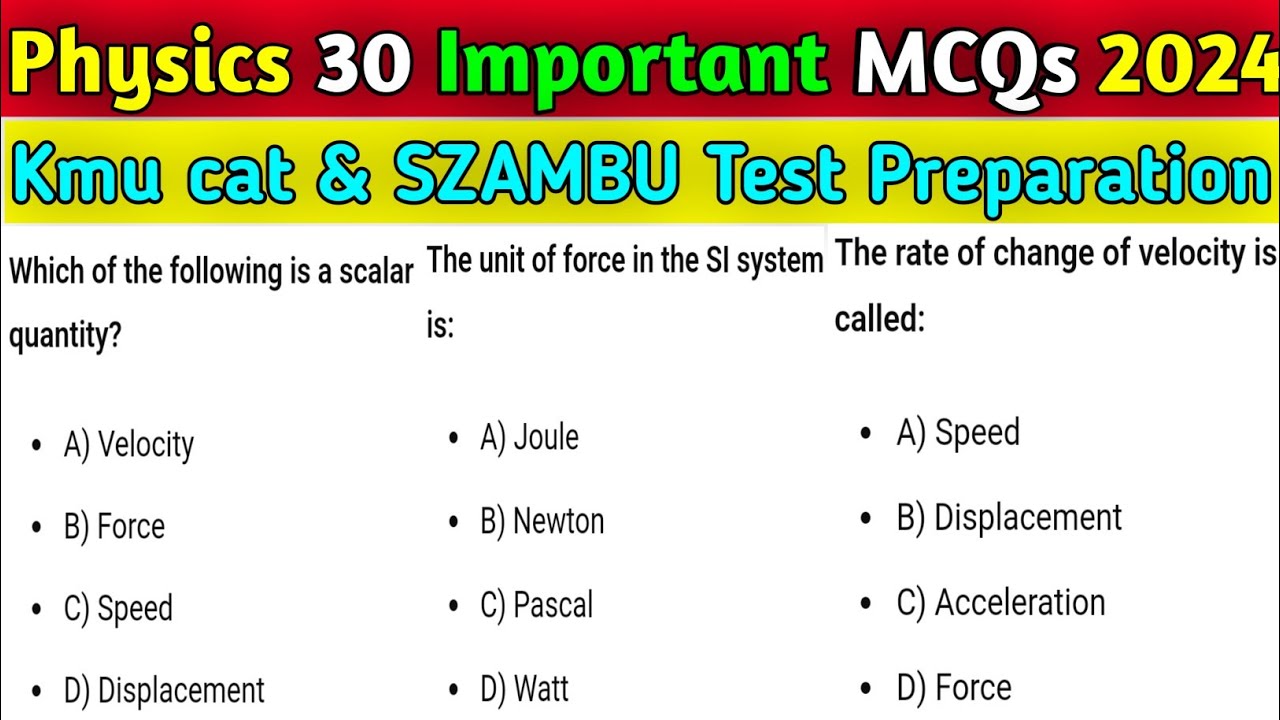 Physics 2024 Important MCQs || Physics MCQs for KMU cat & SZAMBU test