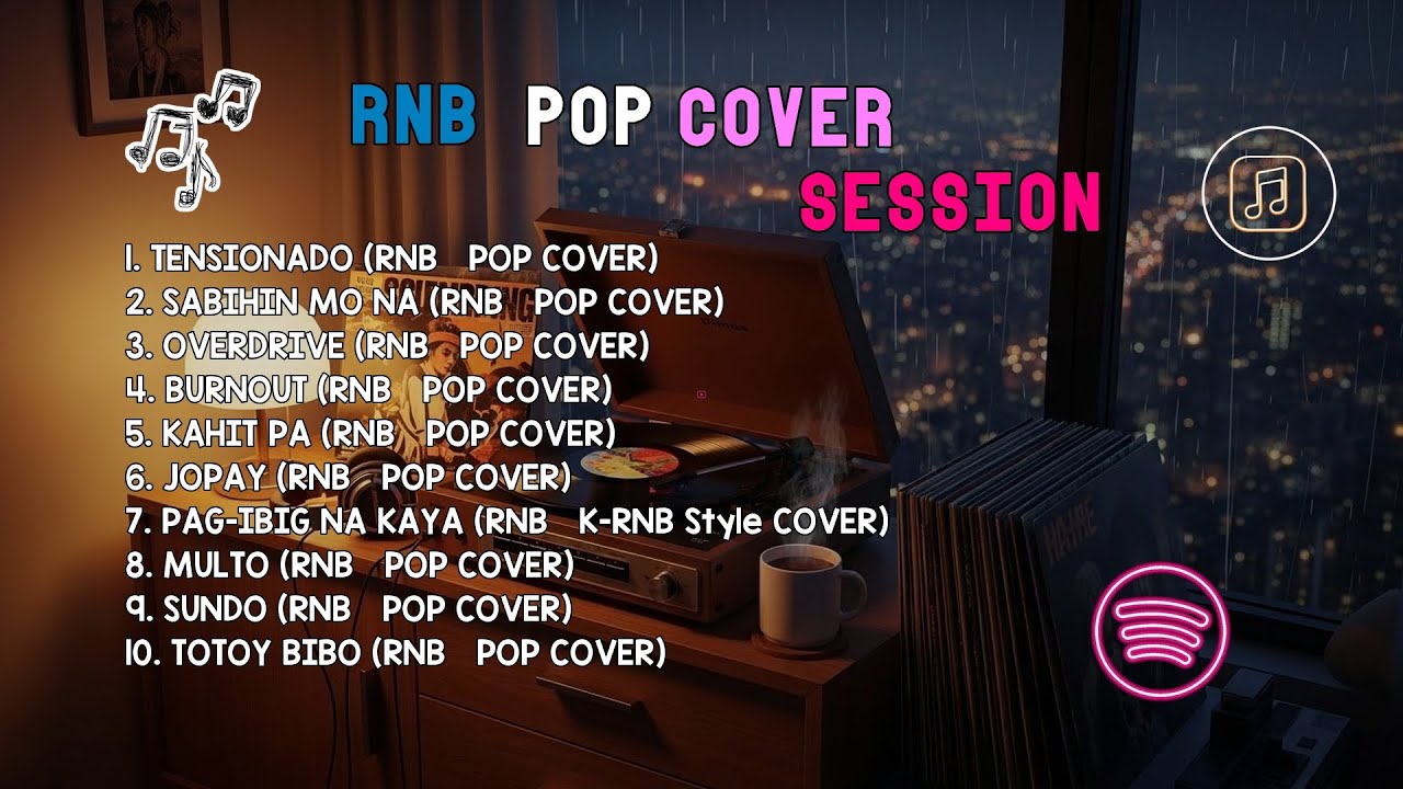 RnB Pop Cover Session | TENSIONADO, SABIHIN MO NA & OVERDRIVE