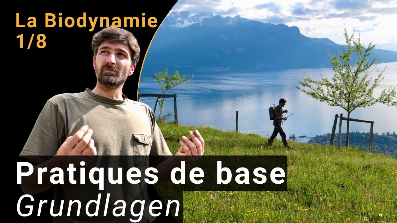 La Biodynamie - Pratiques de base (1/8)