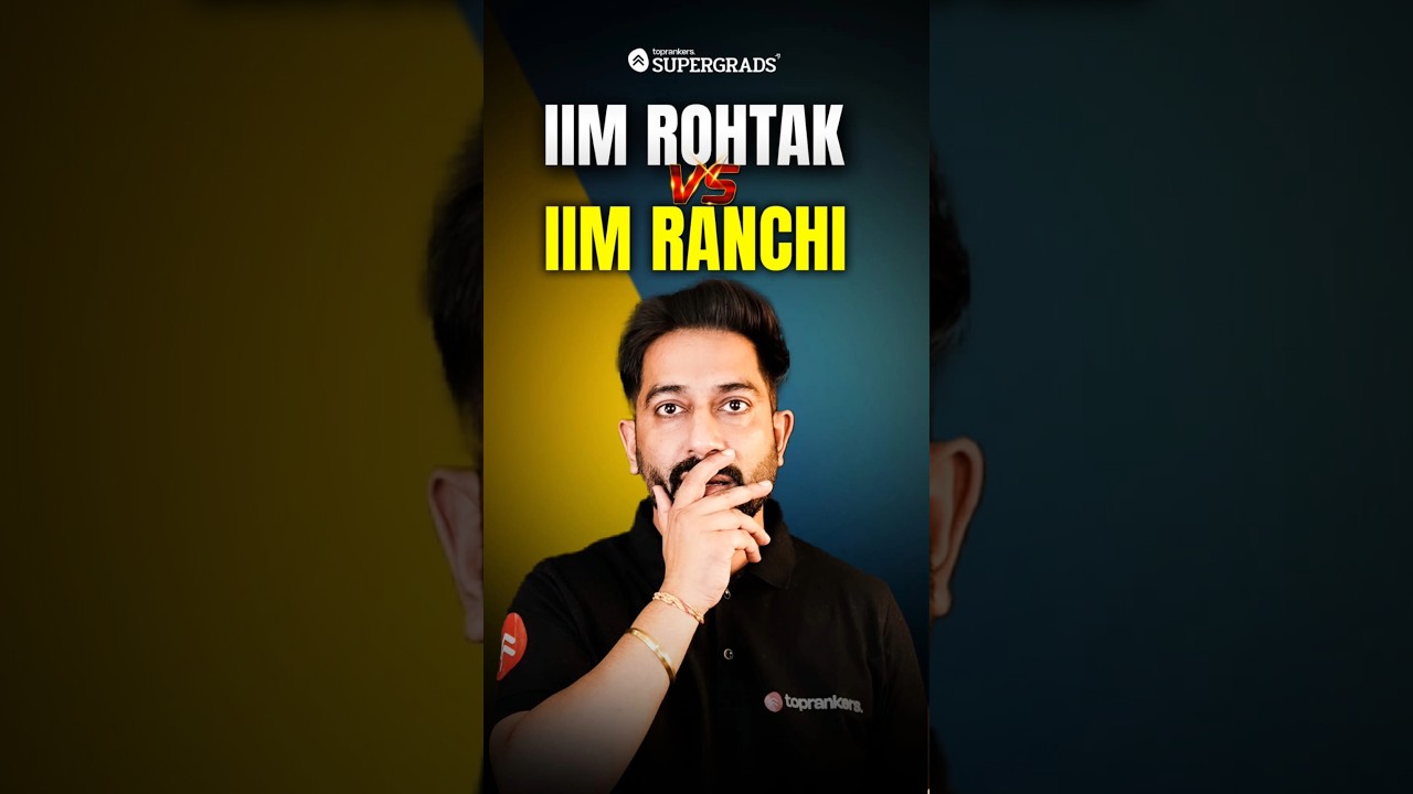 IIM Ranchi vs IIM Rohtak 💥 Fees, ROI, Campus, Placements &mdash; FULL Breakdown!