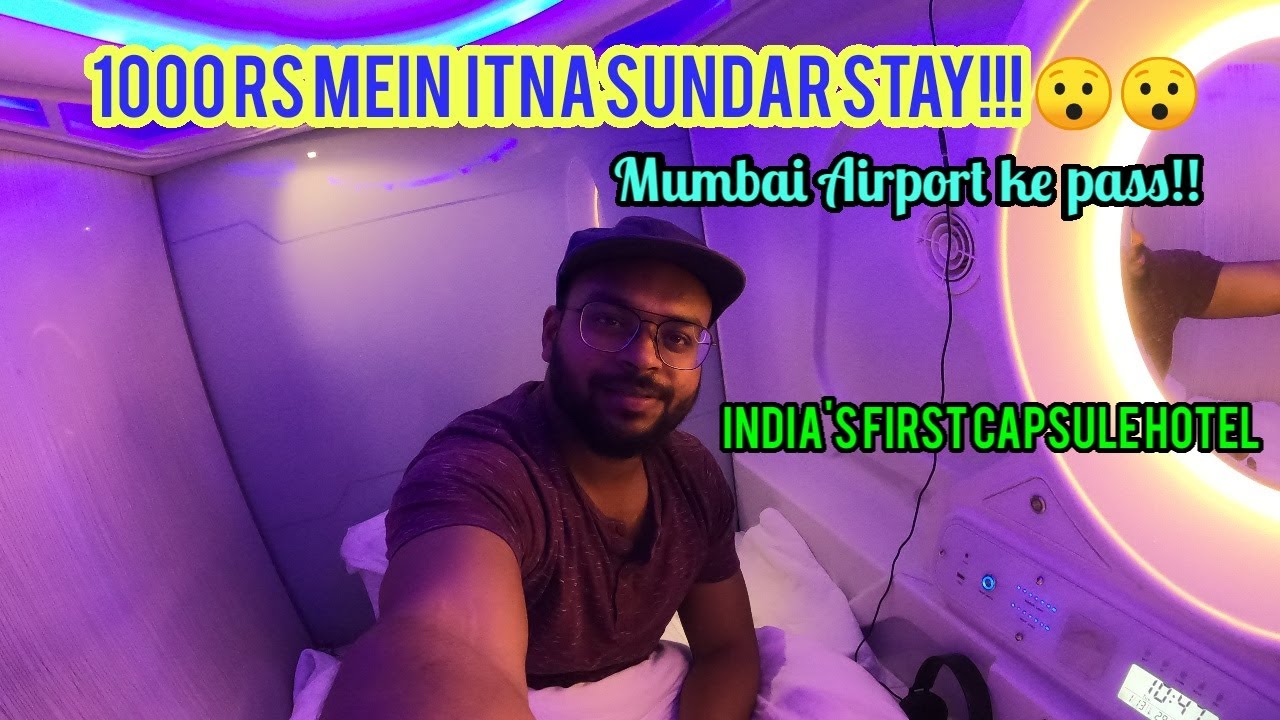 BUDGETED AND BEST PLACE TO STAY IN MUMBAI !! ASTROPODS - INDIA'S FIRST CAPSULE HOSTEL || ANDHERI