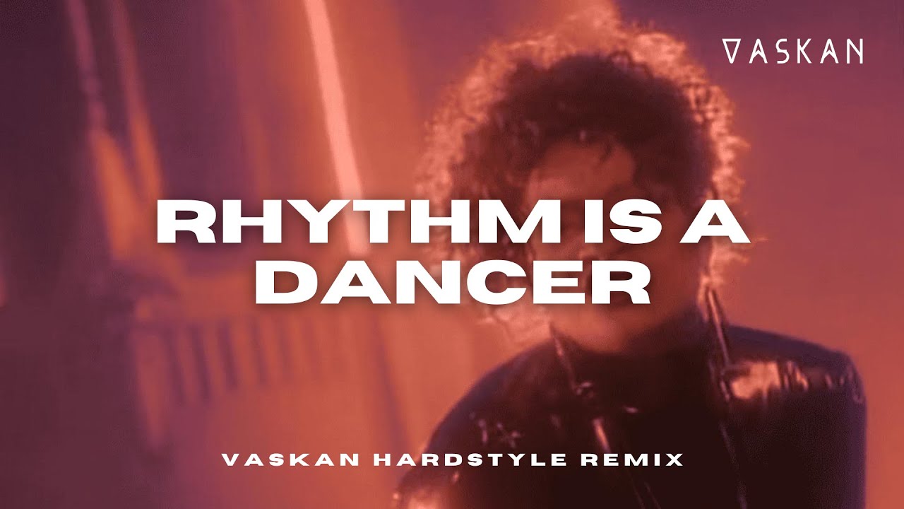 SNAP! - Rhythm Is A Dancer (Vaskan Hardstyle Remix)