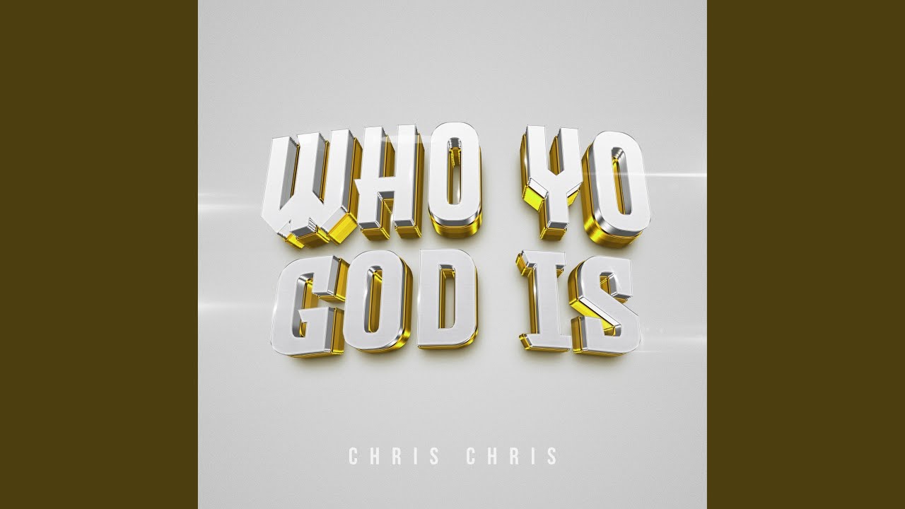 Who Yo God Is