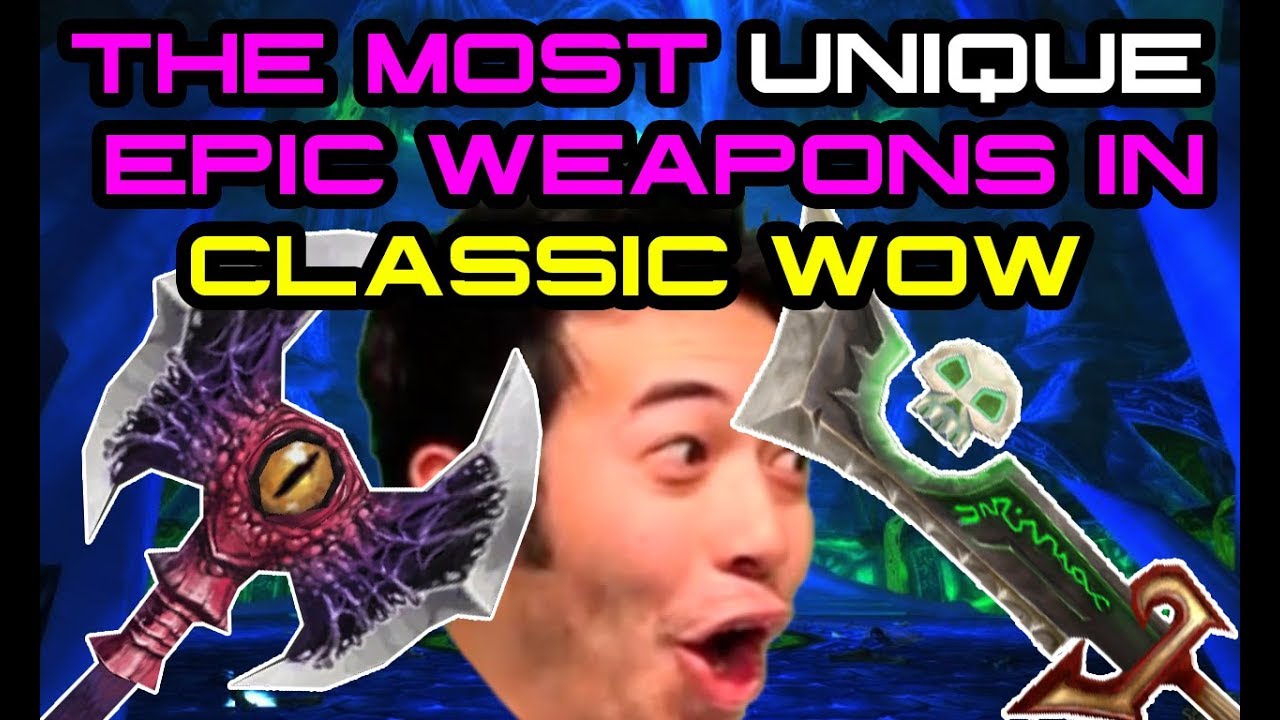 The Most Unique Weapons in Classic WoW! ...That Arent Legendaries.