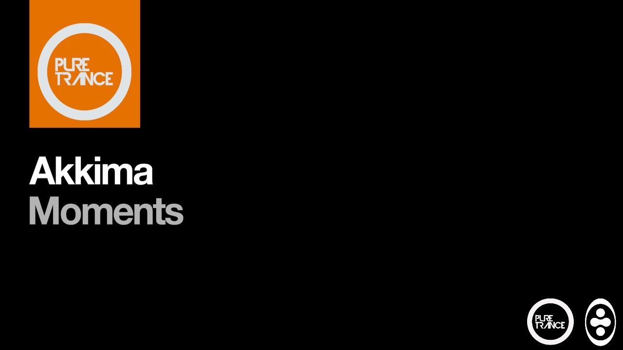 Akkima - Moments [Club Mix]