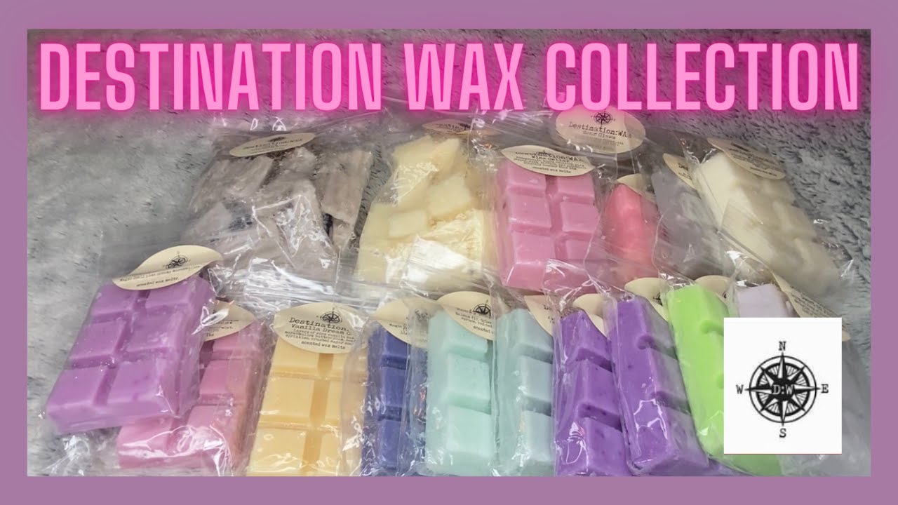 DESTINATION WAX Collection