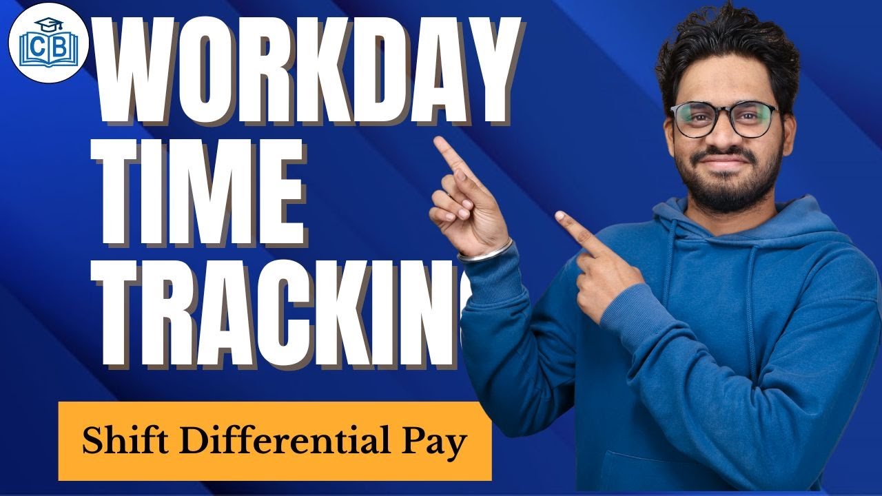 Shift Differential Pay in Workday Time Tracking | Workday Time Tracking Course | CyberBrainer