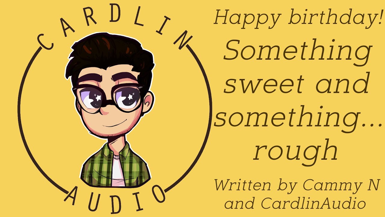 ASMR Voice: Happy birthday! Something sweet and something rough [M4A] [Birthday surprise]