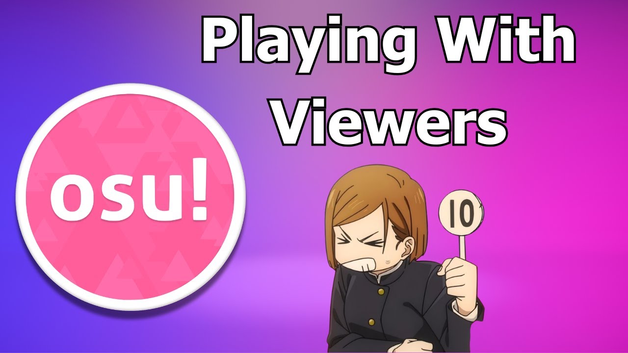 Playing Osu With Viewers! Multiplayer!
