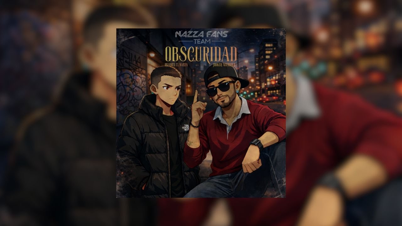 Jhoker Aguilera- Obscuridad - Video Oficial (Prod. @quadielelnazzabeats3296 )  - @NazzaFansTeam