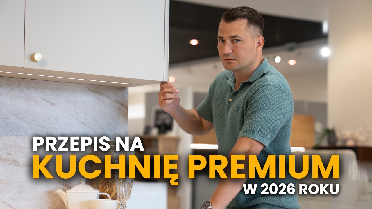 Przepis na KUCHNIĘ PREMIUM w 2026 roku#Meble #Kuchnia