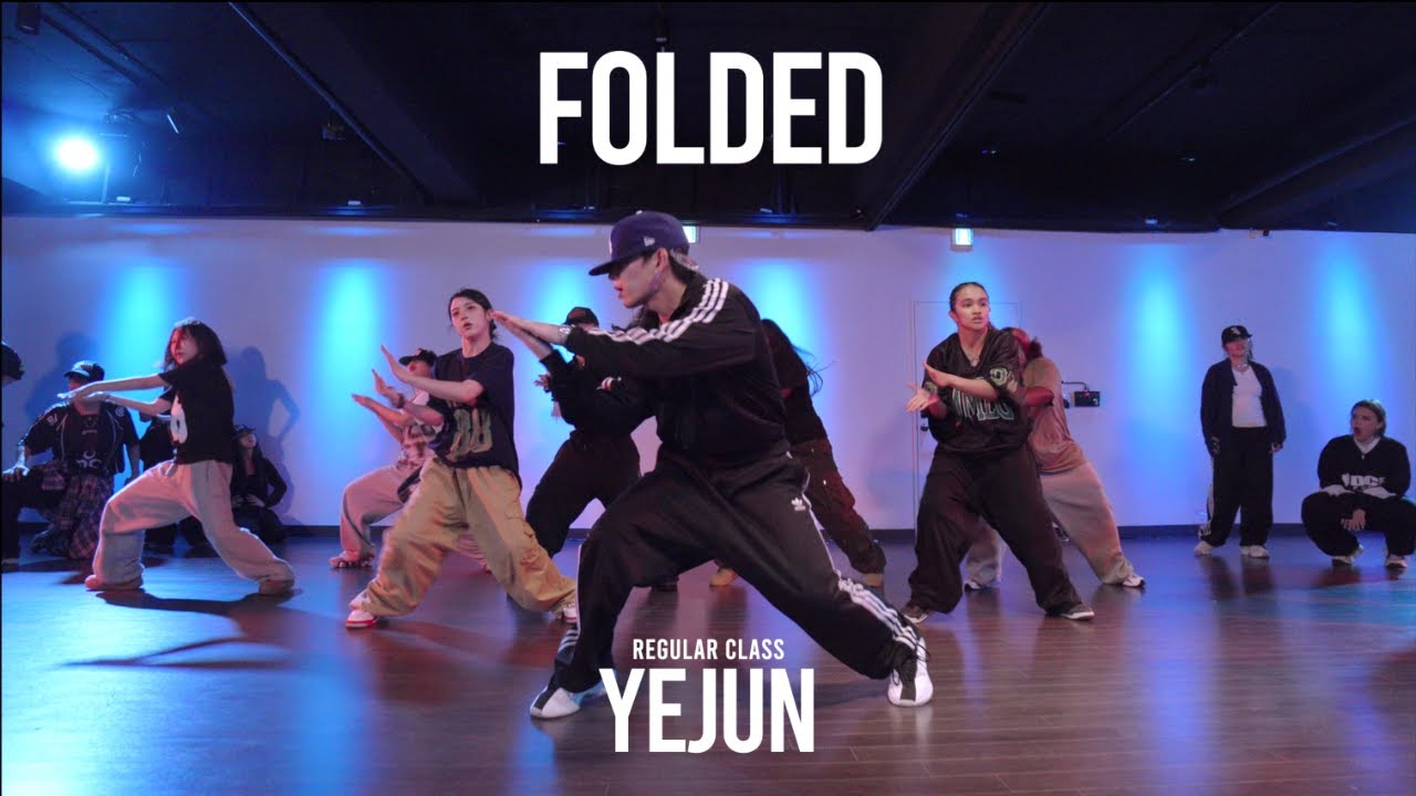YEJUN Regular Class / Folded - Kehlani @ProjectLeeDanceacademy