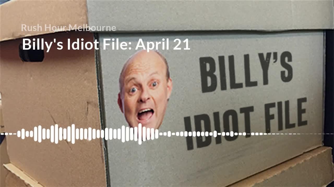 Idiot File - April 21 I The Rush Hour Melbourne I Triple M
