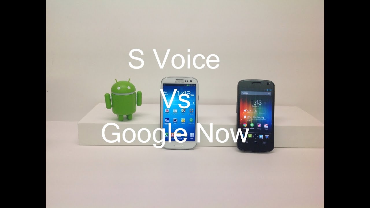 S Voice vs Google Now!