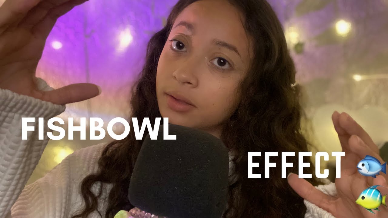 ASMR-FISHBOWL EFFECT 100% SENSITIVITY ( MOUTHSOUND)🐠🐟