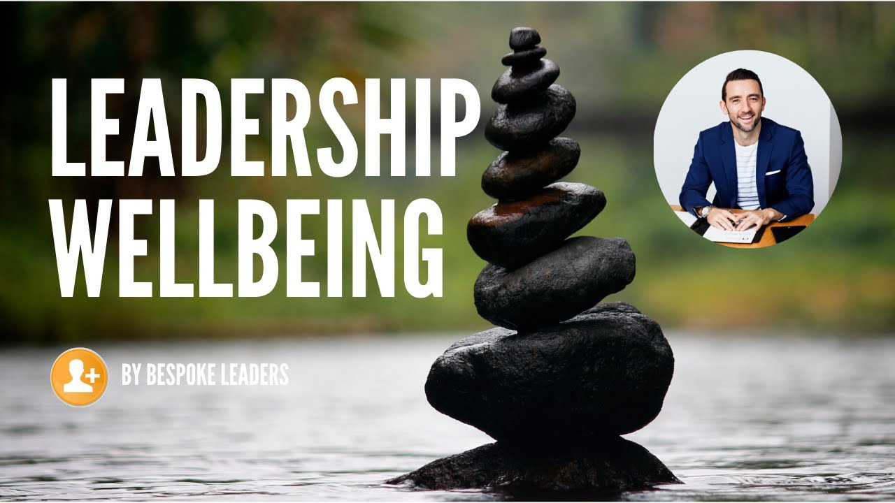 Leadership Wellbeing