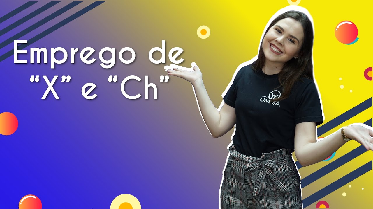 Emprego de “X” e “Ch” - Brasil Escola