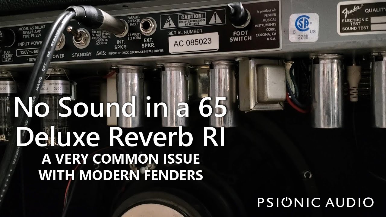 No Sound with a 65 Deluxe Reverb RI | A Very Common Issue with Modern Fenders