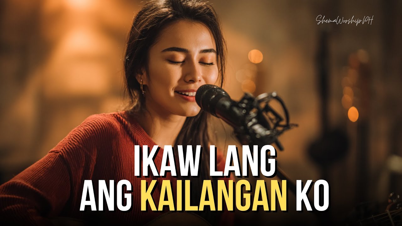IKAW LANG ANG KAILANGAN KO| Tagalog Worship Song (Official Lyric Video)