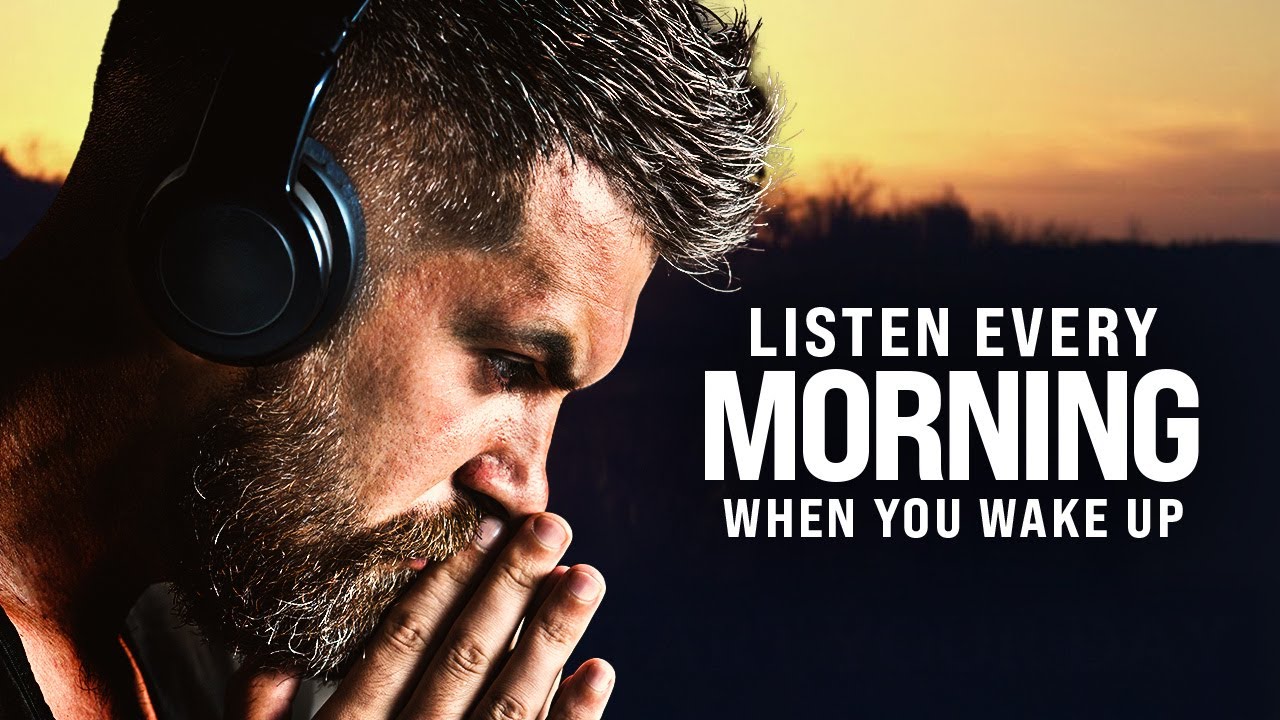 THE POWER OF POSITIVITY - Best Morning Motivational Video Speeches Compilation - Listen Every Day!