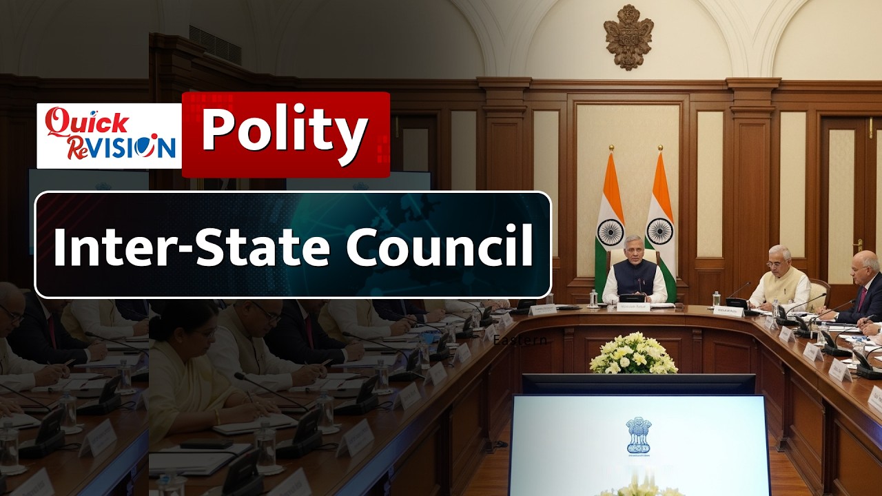 Quick Revision: Inter-State Council (Article 263) | UPSC Polity