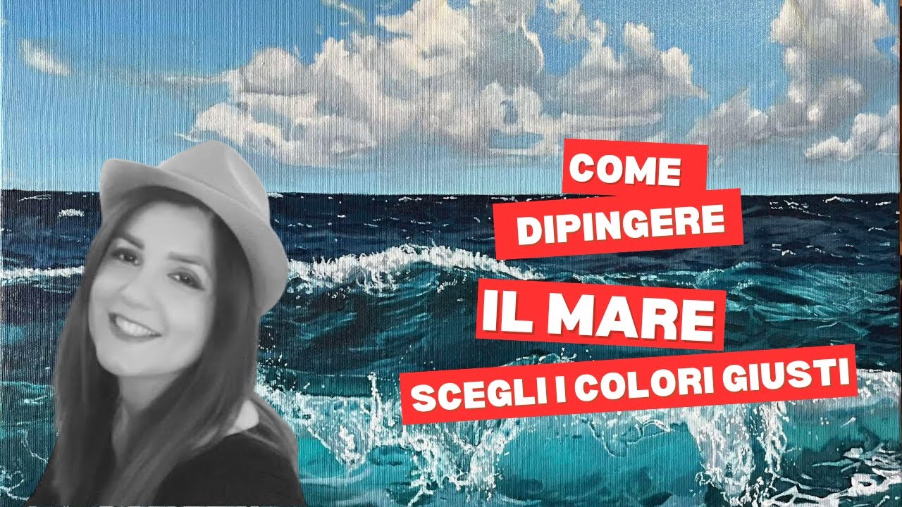 Come dipingere il mare a olio - scegli i colori giusti per dipingere le onde e il mare - lezione