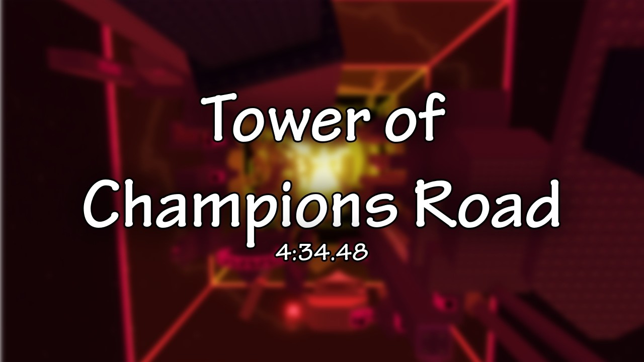 [4:34.48] Tower of Champions Road TAS