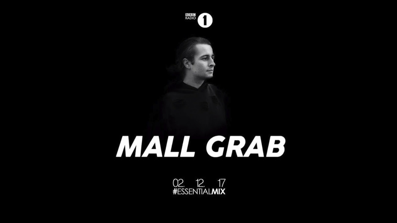 Mall Grab - Essential Mix 2/12/2017