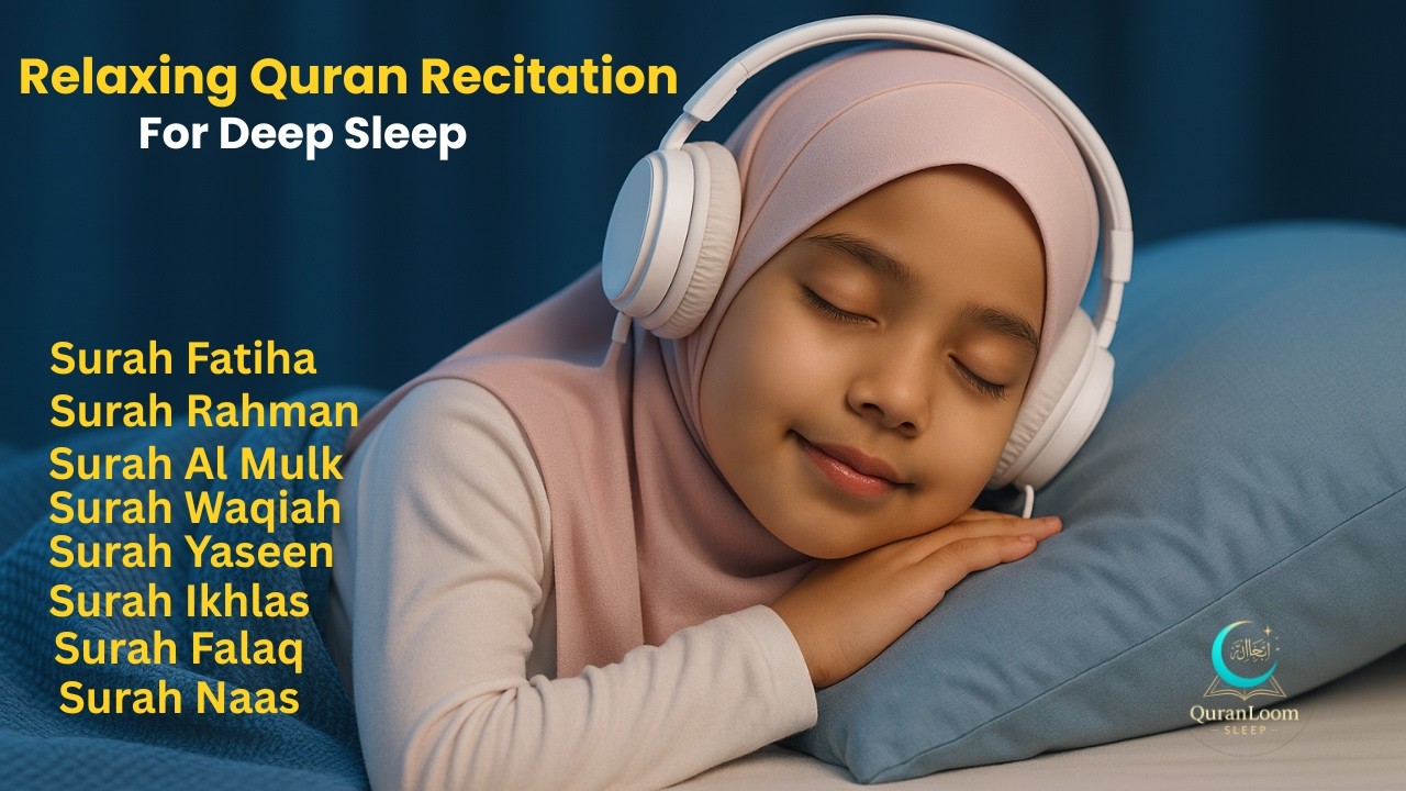 Relaxing Quran Recitation For Deep Sleep & Insomnia | Soul Soothing Holy Quran
