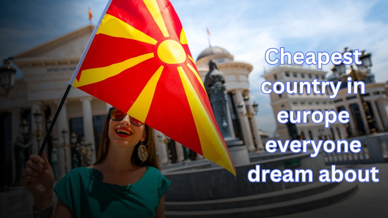 Discovering North Macedonia: Affordable Living, Rich Culture, and Warm Hospitality