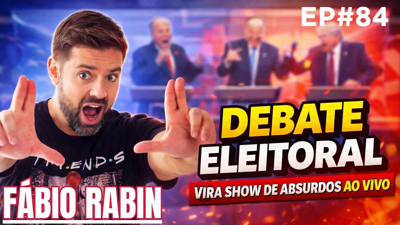 DEBATE ELEITORAL VIRA SHOW DE ABSURDOS AO VIVO – FÁBIO RABIN COMÉDIA STAND UP