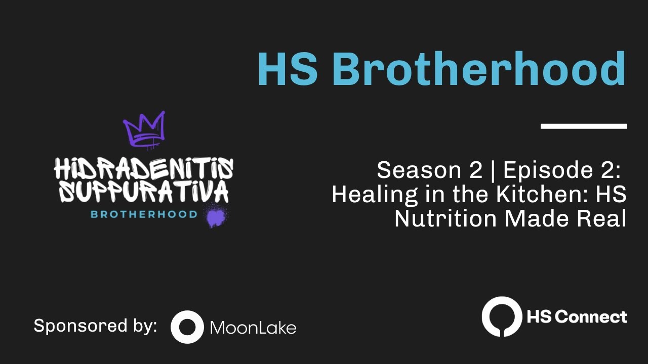 Season 2 | Episode 2: Healing in the Kitchen: HS Nutrition Made Real
