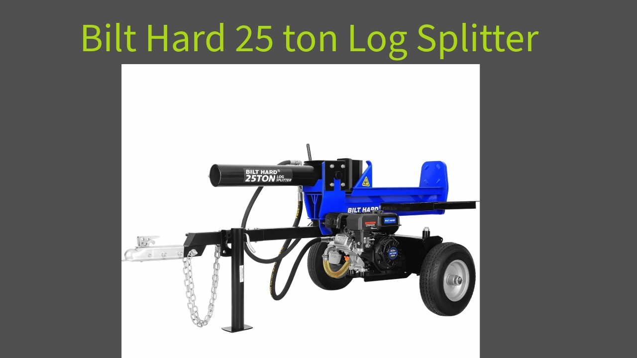 Built Hard 25 ton log splitter