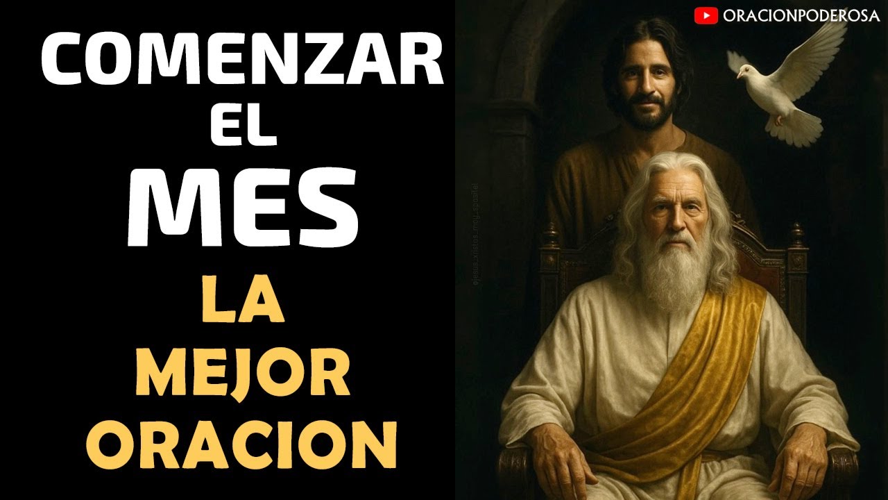 La Mejor Oraci&oacute;n para Comenzar el Mes