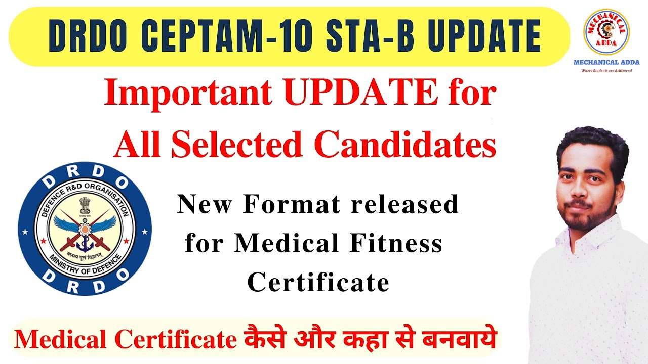 DRDO CEPTAM-10 STA-B Update - New Format for Medical Certificate | DRDO STA-B Medical Certificate