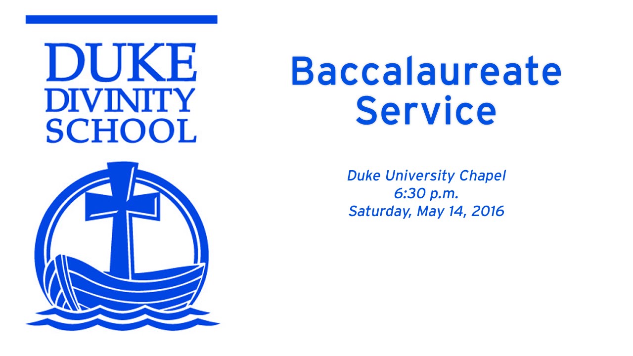 2016 Duke Divinity School Baccalaureate Service