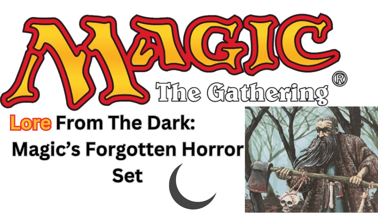 The Lore of The Dark: Magic The Gathering's Forgotten Horror Set