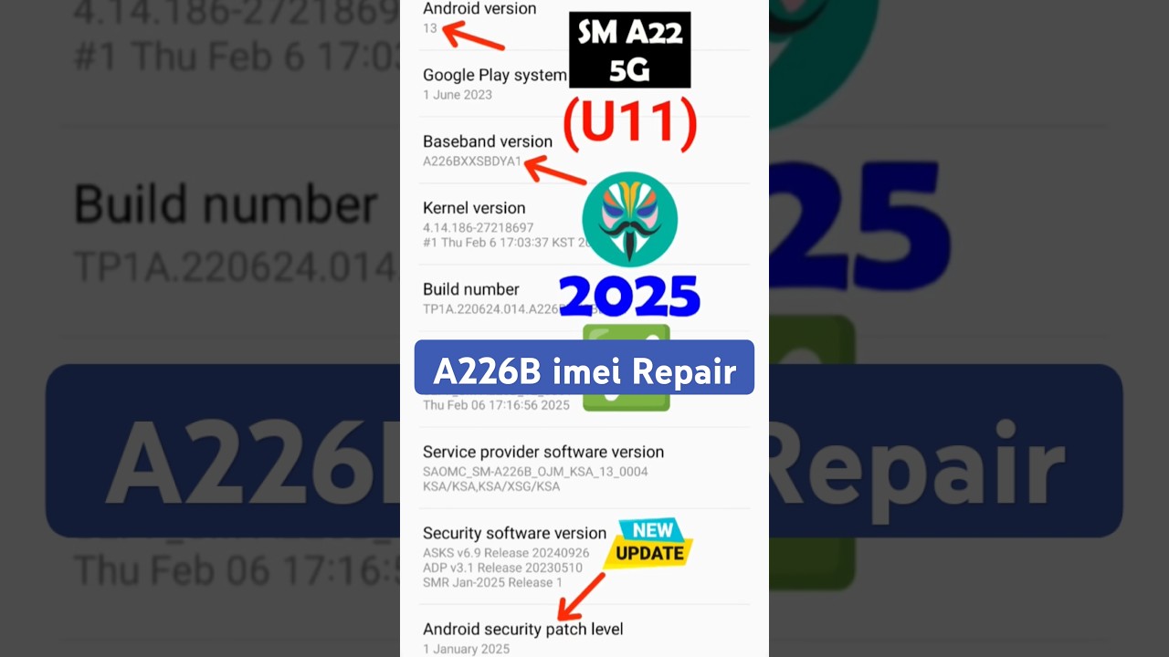 Samsung a22 5g u11 Root | A226B SB imei Repair Done ✅ Latest Security Patch Android 13