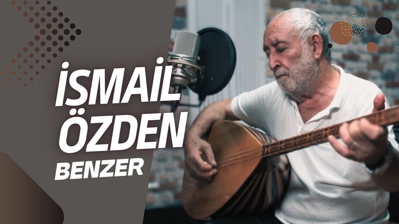 İsmail Özden - Benzer